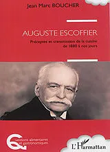 Kartonierter Einband (Kt) Auguste Escoffier von Jean-Marc Boucher