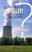 Couverture cartonnée Faut-il avoir peur de nos centrales nucléaires ? de Georges Sapy