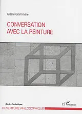 Kartonierter Einband (Kt) Conversation avec la peinture von Gisèle Grammare