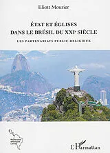 Kartonierter Einband État et Églises dans le Brésil du XXIème siècle von Mourier Eliott