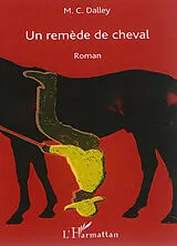 Kartonierter Einband Un remède de cheval von M. C. Dalley