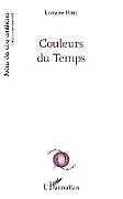 Kartonierter Einband Couleurs du Temps von Lorraine Pobel