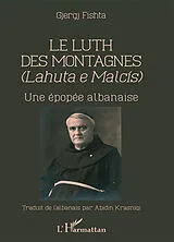 Kartonierter Einband Le Luth des montagnes von Gjergj Fishta, Abidin Krasniqi