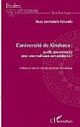 Couverture cartonnée L'université de Kinshasa : quelle gouvernance pour une meilleure compétitivité ? de Marc Lombelelo Tshondo