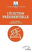 Couverture cartonnée L'élection présidentielle de Oumarou Narey