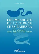 Kartonierter Einband Les paradoxes de la sirène chez Barbara von Michel Wrobel