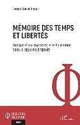 Couverture cartonnée Mémoire des temps et libertés de Danny Daniel Penali