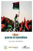 Kartonierter Einband Libye : guerres et convoitises von Collectif