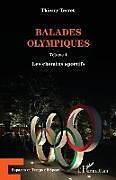 Couverture cartonnée Balades olypiques de Thierry Terret