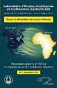 Couverture cartonnée Representations of Africa in American and Caribbean Studies N° 1 Dédembre 2021 de Louis Mendy