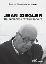 Kartonierter Einband Jean Ziegler von Pascal Nshombo Kataraka