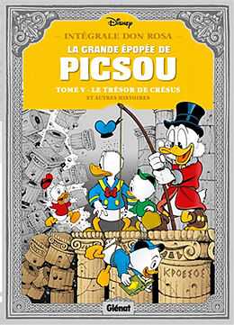 Broschiert La grande épopée de Picsou. Vol. 5. Le trésor de Crésus : et autres histoires von Don Rosa