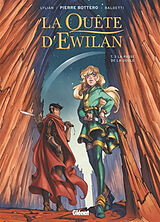 Broché La quête d'Ewilan. Vol. 3. La passe de la goule de Pierre; Baldetti, Laurence; Lylian Bottero