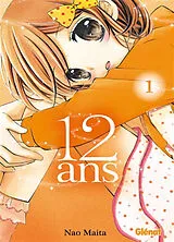 Broschiert 12 ans. Vol. 1 von Nao Maita