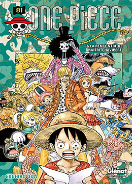 Broschiert One Piece : édition originale. Vol. 81. A la rencontre de Maître Chavipère von Eiichiro Oda