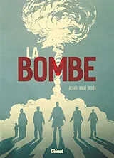 Broschiert La bombe von Laurent-Frédéric; Alcante; Rodier, Denis Bollée