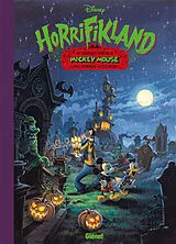 Broschiert Horrifikland : une terrifiante aventure de Mickey Mouse von Lewis; Nesme, Alexis Trondheim