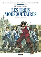 Broschiert Les trois mousquetaires von Fabrizio; Jose, Mossa Andres Lo Bianco