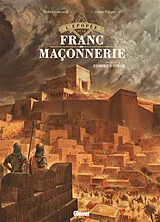 Broschiert L'épopée de la franc-maçonnerie. Vol. 1. L'ombre d'Hiram von Didier; Falque, Denis Convard
