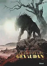 Broschiert Les griffes du Gévaudan. Vol. 1 von Sylvain; Poupard, Jean-Charles Runberg