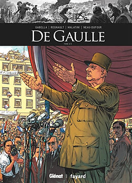 Broché De Gaulle. Vol. 3 de Mathieu; Regnault, C.; Malatini, M. Gabella