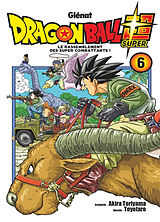 Broschiert Dragon ball super. Vol. 6. Le rassemblement des super combattants ! von Akira; Toyotaro Toriyama