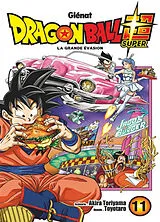Broschiert Dragon ball super. Vol. 11. La grande évasion von Akira; Toyotaro Toriyama