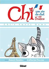 Broschiert Chi, une vie de chat en France. Chi's sweet home von Kanata; Bouvier, Catherine Konami