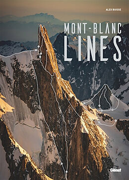 Broché Mont-Blanc lines de Alexandre Buisse