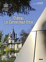 Broschiert Chateau les carmes haut brion von Barde-j+labeguerie-p