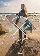 Broché Les plus beaux surf camps d'Europe de Verena Tölle