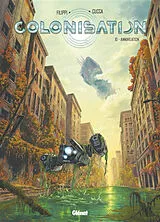 Broschiert Colonisation. Vol. 10. Annihilation von Denis-Pierre; Cucca, Vincenzo Filippi