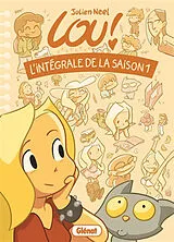 Broschiert Lou ! : l'intégrale de la saison 1 von Julien Neel