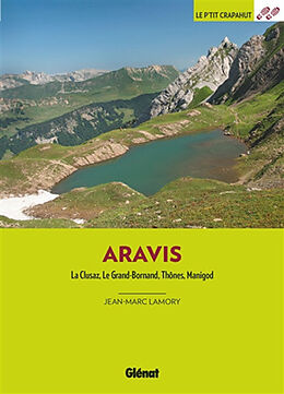 Broché Aravis : La Clusaz, Le Grand-Bornand, Thônes, Manigod de Jean-Marc Lamory