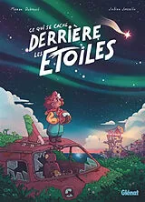 Broschiert Ce qui se cache derrière les étoiles von Julien; Dubreuil, Manon Josselin