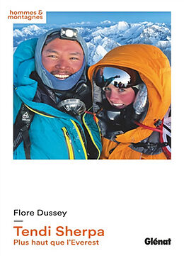 Broschiert Tendi Sherpa : plus haut que l'Everest von Flore Dussey