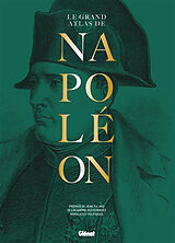 Broché Le grand atlas de Napoléon de 