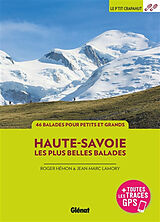 Broché Haute-Savoie, les plus belles balades de Roger; Lamory, Jean-Marc Hémon