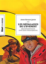 Broché Les Népalaises de l'Everest : quand ascension rime avec émancipation de Anne Benoit-Janin