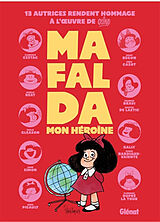 Broché Mafalda, mon héroïne de 