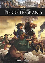 Broschiert Pierre le Grand von Michael; Sarmant Wyctor; Malatini