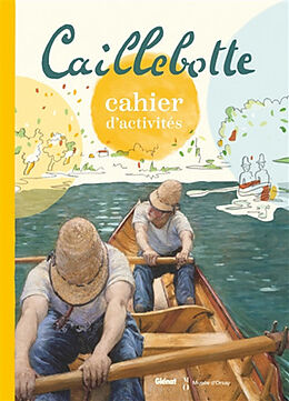 Broschiert Cahier d'activités Caillebotte von Laffon-c+remy-s