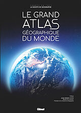 Broschiert Le grand atlas géographique Le monde von 