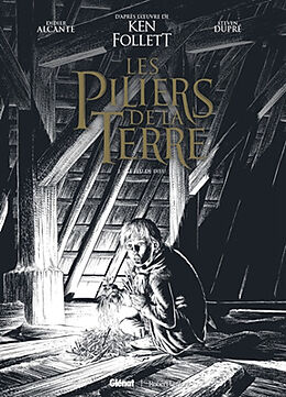 Broché Les piliers de la terre. Vol. 2. Le feu de Dieu de Didier; Dupré, Steven Alcante