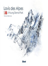 Broschiert Lavis des Alpes von Ji-Young; Josse, Gaëlle Demol Park
