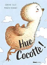 Broschiert Hue Cocotte ! von Géraldine; Poignonec, Maurèen Collet