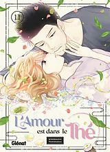 Broschiert L'amour est dans le thé. Vol. 11 von Umebachi Yamanaka