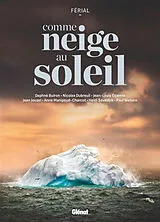Broschiert Comme neige au soleil von 
