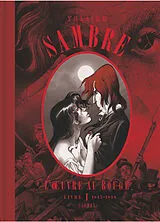 Broschiert Sambre : l'oeuvre au rouge. Vol. 1 von Bernard; Balac Yslaire
