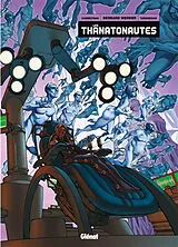 Broschiert Les thanatonautes : intégrale von 